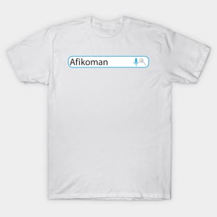 Afikoman web search - Funny Passover Seder design T-Shirt